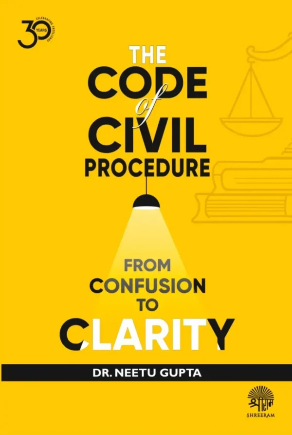 The Code of Civil Procedure from Confusion to Clarity
